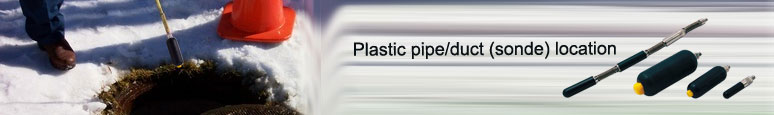 Plastic Pipe/Duct (Sonde) Location